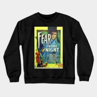 fear in the night Crewneck Sweatshirt